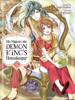 cover image of His Majesty the Demon King's Housekeeper, Volume 6